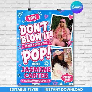 May include: A blue digital flyer with pink text reading VOTE DON'T BLOW IT! MAKE YOUR VOTE POP! VOTE JASMINE CARTER HOMECOMING COURT 2023. It features two photos of individuals in pink and white outfits, pink hearts, stars, and a CHEWS ME! bubble.