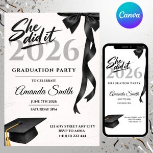 May include: Graduation party invitation with the text "She did it 2026". The invitation is in black and white with a black bow and ribbon design. The invitation includes the graduate's name, date, time, and RSVP information.