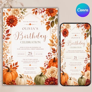 May include: A birthday invitation card and a smartphone screen displaying the same design, featuring a white background with a gold geometric frame, orange pumpkins, and autumn flowers. The text reads: Olivia's Birthday Celebration, Saturday 25 October at 6:00 PM, The Autumn Garden, 1234 Maple Hollow Drive, Greenfield, ST 54321.