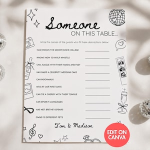 May include: A white wedding game card titled Someone On This Table with black text and illustrations including a disco ball, camera, and champagne flute. The card lists prompts for guests to fill in names and features the names Tom & Madison.