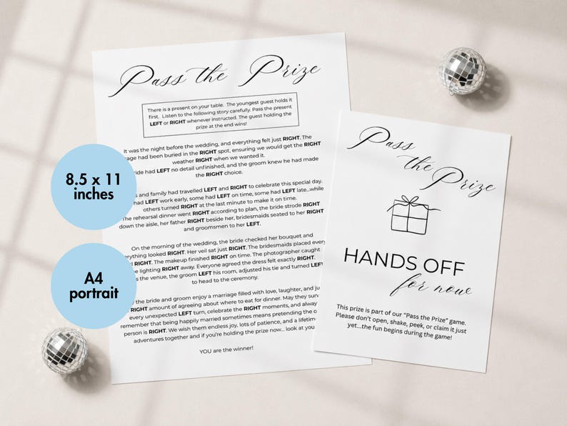 May include: Two white paper sheets with black text for a Pass the Prize game. One sheet features a story with the words LEFT and RIGHT highlighted, and the other displays the text HANDS OFF for now. Blue circles indicate 8.5 x 11 inches.