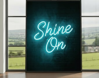 Neon Motivation Wall Art Print – Modern Typography Poster, Inspirational Quote Artwork, Electric Teal Decor
