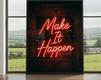 Neon Motivation Wall Art Print – Modern Typography Poster, Inspirational Quote Artwork, Electric Red Decor