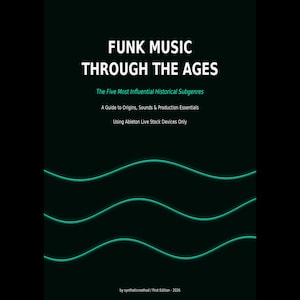 Funk a través de los tiempos: historia, sonidos y guía de producción (PDF) / James Brown, Parliament, Prince / Dispositivos Ableton Stock
