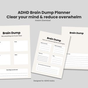 Può includere: ADHD Brain Dump Planner con il testo "Clear your mind & reduce overwhelm". Il planner include sezioni per pensieri, liste di cose da fare, preoccupazioni e idee. Il design è semplice con sfondo beige chiaro e testo nero.