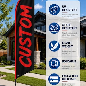 May include: A black feather flag with a red border and the word CUSTOM in red brush-style font. The flag is mounted on a metal cross-base stand. An adjacent white panel lists features: UV resistant, stain resistant, lightweight, foldable, and fade and tear resistant.