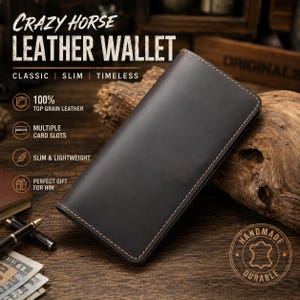 May include: A dark brown leather wallet with visible stitching along the edges. Text on the image reads: CRAZY HORSE LEATHER WALLET, CLASSIC, SLIM, TIMELESS, 100% TOP GRAIN LEATHER, MULTIPLE CARD SLOTS, SLIM & LIGHTWEIGHT, PERFECT GIFT FOR HIM, HANDMADE DURABLE.