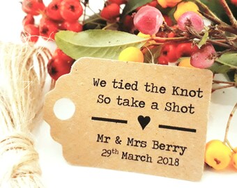 We've tied the knot now take a shot labels