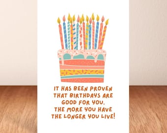 Birthdays Are Good For You Birthday Card, Joke Card