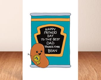 The Best Dad Theres Every Bean, Father's Day Card, Greeting Card.