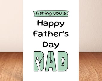 Fishing You A Happy Fathers Day Dad, Father's Day Card, Greeting Card.