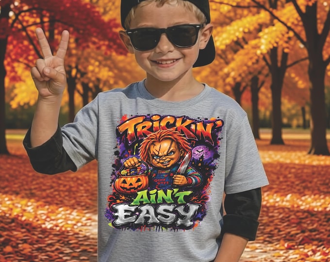 Trickin’ Ain’t Easy PNG, Chucky Halloween Design, Horror Doll PNG, Graffiti Halloween Shirt Graphic, Spooky Sublimation