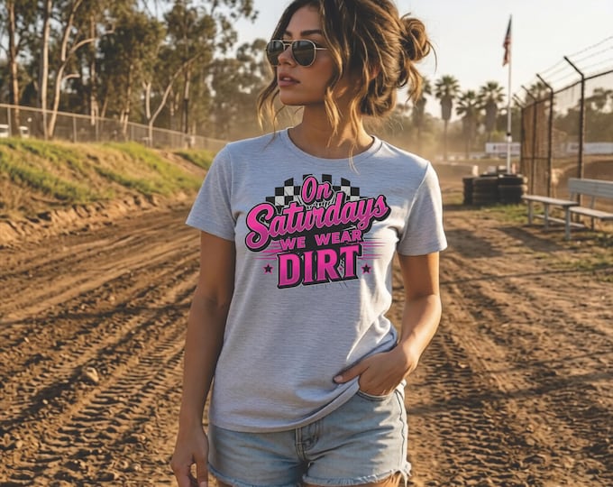 On Saturdays We Wear Dirt PNG for DTF printing