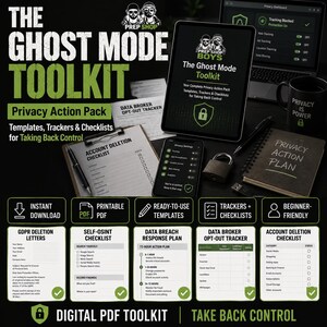 May include: The Ghost Mode Toolkit digital privacy action pack includes templates, trackers, and checklists for data protection. The set features a tablet, smartphone, notebook, and printed documents with text like Account Deletion Checklist and Data Broker Opt-Out Tracker, all displayed with green and white accents.