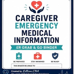 Caregiver Emergency Medical Information Printable |ER Grab & Go Binder |Hospital Checklist |Medication List |Emergency Contact PDF