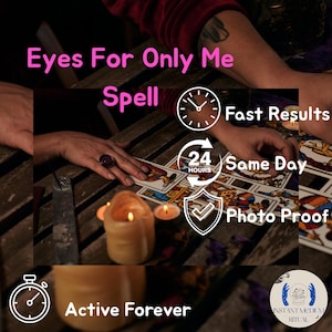 Pode incluir: Uma imagem de uma leitura de cartas de tarot com velas e o texto "Eyes For Only Me Spell". O texto adicional inclui "Fast Results", "24 Hours Same Day", "Photo Proof" e "Active Forever".