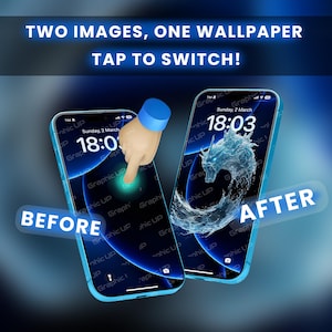 Op de afbeelding: Twee smartphones met blauwe hoesjes naast elkaar, met verschillende achtergronden. De linkertelefoon toont een blauwe gradiënt, de rechter een waterdraakontwerp. Tekst: "TWO IMAGES, ONE WALLPAPER TAP TO SWITCH!" en "BEFORE" en "AFTER".