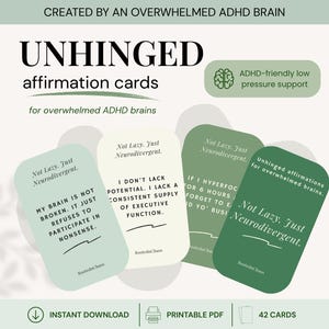 May include: Digital affirmation cards for ADHD brains, in shades of green and cream. The cards have rounded corners and feature phrases such as "Not Lazy, Just Neurodivergent" and "My brain is not broken.", designed to offer low-pressure support.