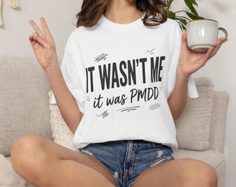 Camiseta "Não fui eu, foi TPMD" | Camiseta de Conscientização sobre TPMD e Saúde Hormonal