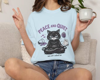 Peace and Quiet Cat meditation T-Shirt | Relaxed Cat Graphic Tee