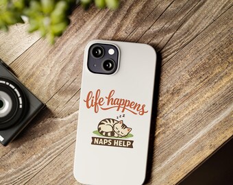 Slim iPhone Case | Sleeping Cat, "Life Happens Naps Help" Design