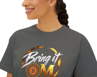Bring It OM Tee | Yoga Inspired Boxy T-Shirt