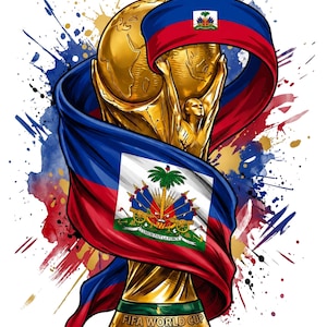 May include: A golden FIFA World Cup 2026 trophy wrapped in a blue and red flag of Haiti with the national coat of arms in the center. The design features a watercolor-style splash background with blue, red, and yellow paint splatters.