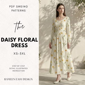May include: A long-sleeved, cream-colored dress with a daisy floral pattern. The dress features a scoop neckline and a gathered waist. Text on the left side reads "PDF SWEING PATTERNS", "The DAISY FLORAL DRESS XS-3XL", and "STEP BY STEP DETAIL ILLUSTRATED INSTRUCTION".