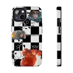 May include: A white and black checkered phone case featuring images of characters and the text "NOT ME", "NOT HERMIONE", and "YOU". The case has a black camera lens and a black border.