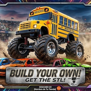 Puede incluir: Un camión monstruo amarillo con forma de autobús escolar, con las etiquetas "Monster Bus" y "Mad School", aplasta varios coches de colores. La imagen incluye el texto "Build Your Own! Get the STL!" y está ambientada en un estadio.