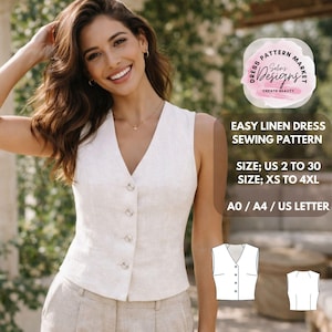 May include: A woman wearing a white linen vest with a V-neck and button closure. The image includes text that reads "Easy Linen Dress Sewing Pattern" and sizing information. The vest is paired with beige pants.
