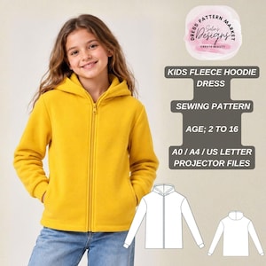 May include: A yellow fleece hoodie dress with a front zipper and long sleeves. The text reads: DRESS PATTERN MARKET Selin's Designs CREATE BEAUTY, KIDS FLEECE HOODIE DRESS SEWING PATTERN, AGE; 2 TO 16, A0 / A4 / US LETTER PROJECTOR FILES.