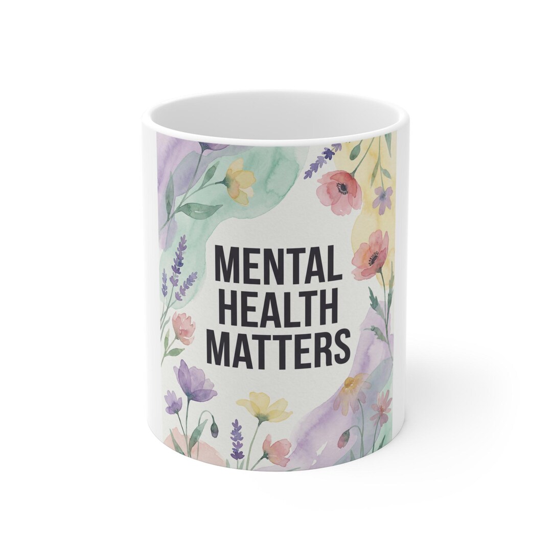 Mental Health Matters Floral Art - Watercolor Flowers Awareness Gift ...