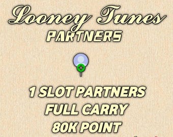 1x Slot - Looney Tunes Partners - Monopoly_Go - Full Carry 80K Point - Mode Rush