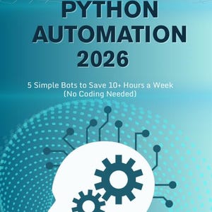Python Automation for Beginners | Passive Income Side Hustle | AI Bots & Scripts | Digital Download | Make Money Online 2026