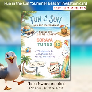 May include: A digital invitation card titled Fun in the Sun featuring beach illustrations including a straw hat, sunglasses, a pineapple drink, a surfboard, a palm tree with a hammock, and a kite. Text includes Soraya Turns 12, August 24th, 2:00 PM - 5:00 PM, 4728 Magnolia Av. Los Angeles, CA, and RSVP to 555 123-1234.