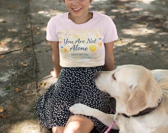 Girls "You Are Not Alone" Shirt, Mental Wellness Support Tee, Encouragement Top