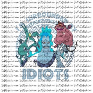 May include: A graphic featuring cartoon characters from a movie, including a blue-skinned figure with flames, a green creature, and a red, winged character. The word "IDIOTS" is displayed in a blue font.