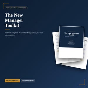 May include: A digital document set titled The New Manager Toolkit featuring 6 editable templates and scripts. The dark blue and white pages display text for first-time managers, including 1:1 meeting forms and goal setting worksheets, with buttons for instant download and editable in Word.