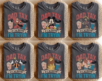 Retro Mickey Dad Tax If I'm Buying I'm Trying Shirt, Funny Father's Day Disney Dad Snacks shirt, Mickey Daddy Gift, Disney Family Trip Shirt