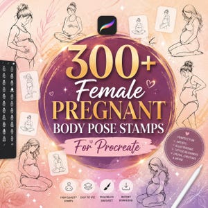 May include: A digital art product advertisement featuring a circular design with the text "300+ Female Pregnant Body Pose Stamps For Procreate." The design is surrounded by line drawings of pregnant people in various poses. The color scheme includes gold, purple, and pink.