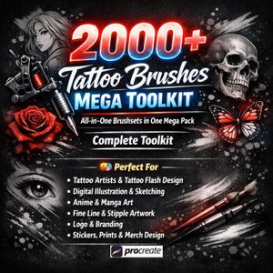 May include: A digital art graphic with the text "2000+ Tattoo Brushes MEGA TOOLKIT" and illustrations of a tattoo machine, rose, skull, and butterfly. The toolkit is for tattoo artists, digital illustrators, and anime artists.