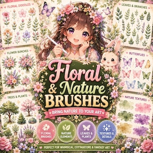 May include: Digital art set titled "Floral & Nature Brushes" featuring floral doodles, flower bunches, trees, plants, leaves, branches, butterflies, and nature textures. The image includes a girl with flowers in her hair and a bunny. The text says "Bring Nature to Your Art."