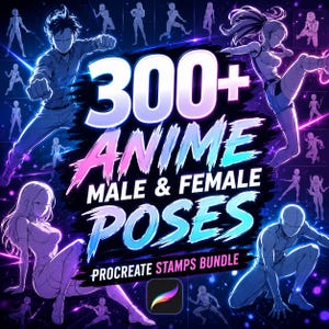 May include: A digital art bundle featuring over 300 anime poses for male and female figures. The image showcases dynamic character illustrations in various action poses, with the text "300+ Anime Male & Female Poses" and "Procreate Stamps Bundle".