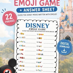 May include: A Disney Emoji Game printable with the Disney logo and the text "Emoji Game + Answer Sheet". The game includes 22 phrases to guess the Disney movie written with emojis. The game is available in 8.5x11" and A4 sizes.