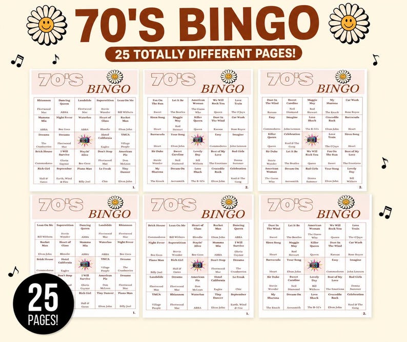 May include: A set of six bingo cards with a retro 70's theme. The cards are beige with a daisy graphic and the text "70's Bingo". The text "25 Totally Different Pages!" is also visible. Musical notes are scattered around the cards.