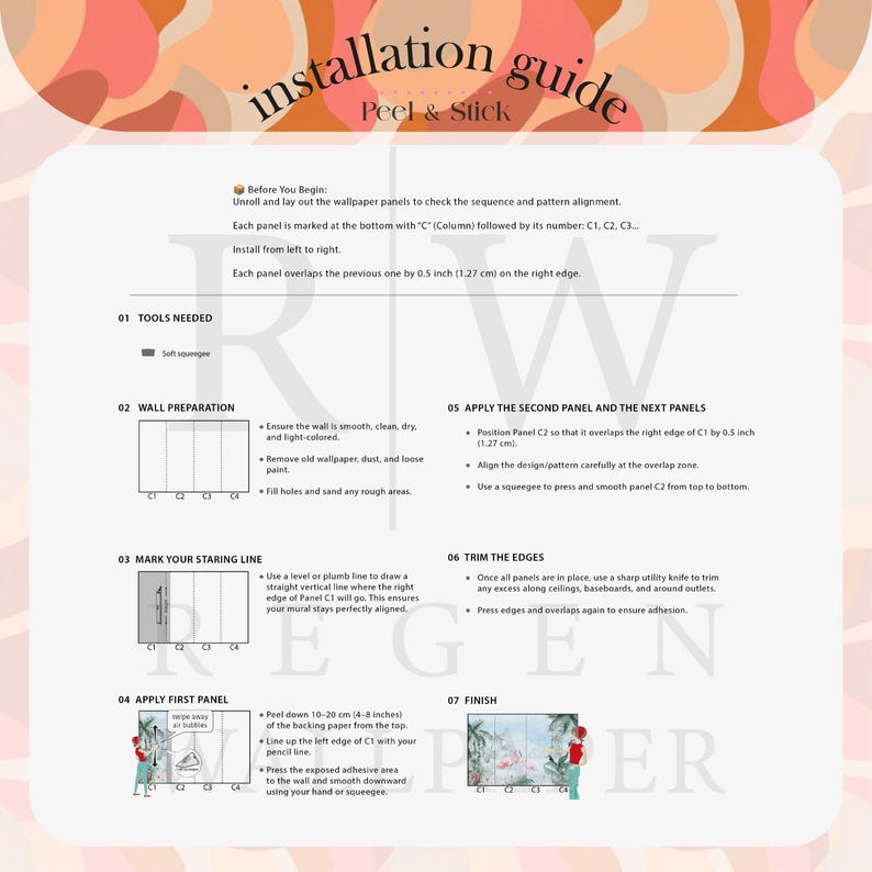 May include: Installation guide for peel and stick wallpaper. The guide includes instructions on tools needed, wall preparation, marking the starting line, applying the first panel, and trimming the edges. The text is in black and white with a colorful floral design.