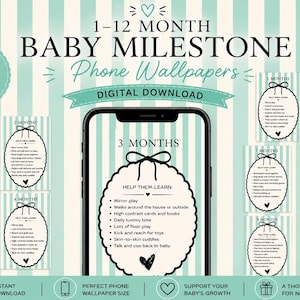 May include: Digital download of 12 baby milestone phone wallpapers, one for each month. The design features a phone displaying a 3-month milestone list, with a mint green and white striped background. Includes helpful learning tips.