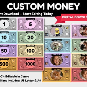 Puede incluir: Una descarga digital con diseños de dinero de juego personalizables. La imagen muestra varias denominaciones, de 1 a 1000, con espacios para la personalización. El diseño incluye el texto "CUSTOM MONEY" y "Instant Download - Start Editing Today".