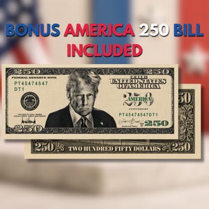 May include: Two $250 bills are displayed, one on top of the other. The top bill features a portrait and the text "BONUS AMERICA 250 BILL INCLUDED". The bills are tan with green and black text. The text "TWO HUNDRED FIFTY DOLLARS" is visible.